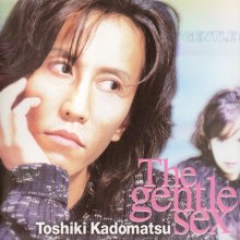 20210906.0143.5 Toshiki Kadomatsu The Gentle Sex (2000) (MP3) cover.jpg