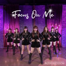 20210919.2255.2 Azer Blossom Focus on Me (2021) (FLAC) cover.jpg