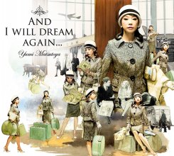 20210923.0252.8 Yumi Matsutoya And I Will Dream Again... (2009) (FLAC) cover.jpg