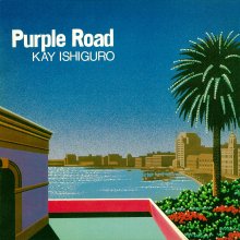 20211016.0718.06 Kay Ishiguro Purple Road (1983) (FLAC) cover.jpg