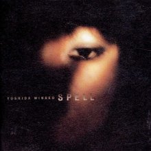 20211020.1207.04 Minako Yoshida Spell (1997) (FLAC) cover.jpg