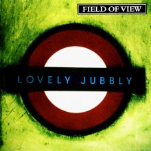 20211021.0828.03 Field of View Lovely Jubbly (1999) (FLAC) cover.jpg