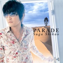 20211102.0205.7 Suga Shikao Parade (2006) (FLAC) cover.jpg