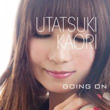 20211113.0125.2 Kaori Utatsuki Going On (2013) (FLAC) cover.jpg