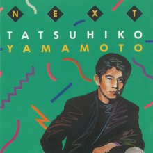 20211119.0043.07 Tatsuhiko Yamamoto Next (1990 ~ re-issue 2009) (FLAC) cover.jpg