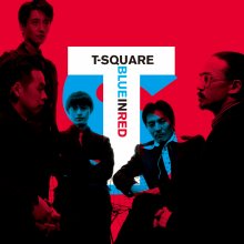 20211123.1004.4 T-Square (The Square) Blue in Red (1997 ~ re-issue 2001) (FLAC) cover.jpg