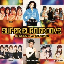 20211126.0648.09 V.A. Super Euro Groove J-Euro Special Selection (2005) (FLAC) cover.jpg