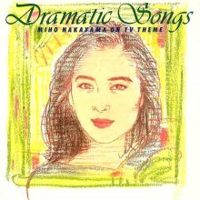 20211129.0856.07 Miho Nakayama Dramatic Songs ~Miho Nakayama on TV Theme~ (1993) (FLAC) cover.jpg