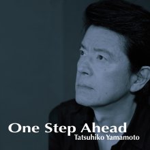 20211127.0823.7 Tatsuhiko Yamamoto One Step Ahead (2018) (FLAC) cover.jpg