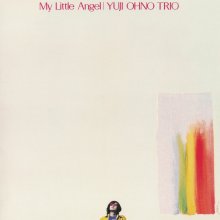 20211209.1358.20 Yuji Ohno My Little Angel (1971 ~ re-issue 2014) (FLAC) cover.jpg