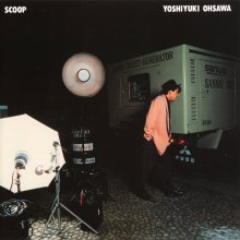 20211220.1656.08 Yoshiyuki Ohsawa Scoop (1984 ~ re-issue 2013) (FLAC) cover.jpg