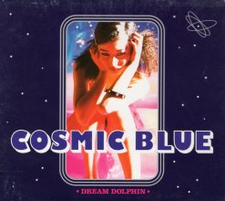 20211221.0027.01 Dream Dolphin Cosmic Blue (1996) (FLAC) cover.jpg