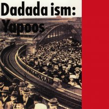 20211221.1955.08 Yapoos Dadada ism (1992) (FLAC) cover.jpg