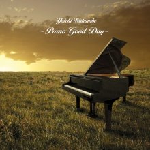 20211222.1828.14 Yuichi Watanabe Piano Biyori ~Piano Good Day~ (2007) (FLAC) cover.jpg