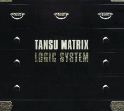 20220105.0138.06 Logic System Tansu Matrix (2008) (FLAC) cover.jpg