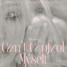 20220118.1431.08 TaeYeon Can't Control Myself (2022) (FLAC) cover.jpg