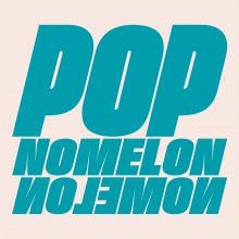 20220201.1730.10 NOMELON NOLEMON Pop (2022) (FLAC) cover.jpg