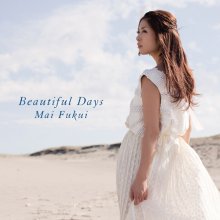 20220203.1745.3 Mai Fukui Beautiful Days (2011) (FLAC) cover.jpg