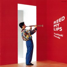 20220223.0231.0 Toshiyuki Honda Reed My Lips (1992) (FLAC) cover.jpg