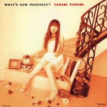 20220215.0130.0 Yukari Tamura What's New Pussycat (1997) (FLAC) cover.jpg