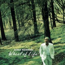 20220304.0313.7 Sadao Watanabe Wheel of Life (2003) (FLAC) cover.jpg