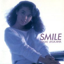 20220305.0302.2 Mami Ayukawa Smile (1988) (FLAC) cover.jpg