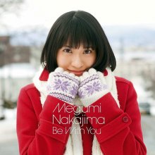 20220315.0437.20 Megumi Nakajima Be With You (2012) (FLAC) cover.jpg