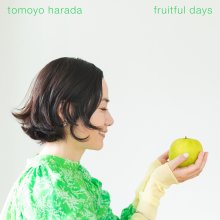 20220402.0211.08 Tomoyo Harada Fruitful Days (2022) (FLAC) cover.jpg