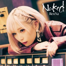 20220519.0303.6 ReoNa Naked (2022) (FLAC) cover.jpg