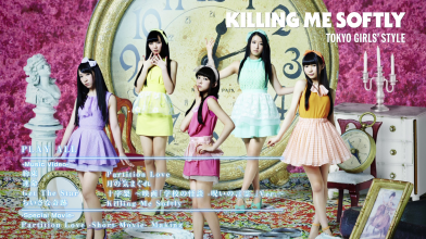 20220517.2256.1 Tokyo Girls' Style Killing Me Softly (Blu-Ray) (JPOP.ru) menu.png