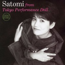 20220518.0257.06 Satomi Kihara Satomi from Tokyo Performance Doll (1993) (FLAC) cover.jpg