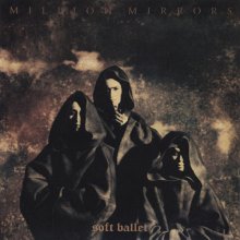 20220607.0337.6 Soft Ballet Million Mirrors (1992) (FLAC) cover.jpg