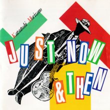 20220608.0741.05 Katsutoshi Morizono Just Now & Then (1982 ~ re-issue 2006) (FLAC) cover.jpg