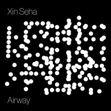 20220610.1133.09 Xin Seha Airway (2018) (FLAC) cover.jpg