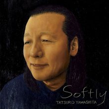 20220626.1755.08 Tatsuro Yamashita Softly (First edition) (2022) (FLAC) cover.jpg