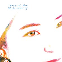 20220630.2015.7 Miwako Saito Tears of the 20th Century (1997) (FLAC) cover.jpg