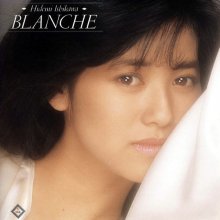 20220625.0306.01 Hidemi Ishikawa Blanche (1986) (FLAC) cover.jpg