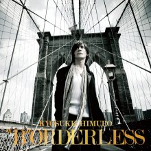 20220701.2003.06 Kyosuke Himuro ''B''orderless (2010) (FLAC) cover.jpg