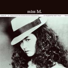 20220811.1013.10 Miyuki Nakajima miss M. (1985 ~ re-issue 2018) (FLAC) cover.jpg