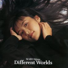 20220821.1158.06 Mari Iijima Different Worlds (1993) (FLAC) cover.jpg