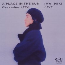 20220918.2150.06 Miki Imai A Place in the Sun Live (1995) (FLAC) cover.jpg