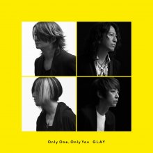 20220921.0537.30 Glay - Only One, Only You (2022) (FLAC) cover.jpg