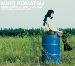 20220924.0718.08 Miho Komatsu 6th ~Hanano~ (2003) (FLAC) cover.jpg