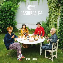 20221020.0203.03 Casiopea-P4 New Topics (2022) (FLAC) cover.jpg