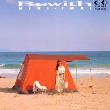 20220730.0811.06 Miki Imai Bewith (1988) (FLAC) cover.jpg