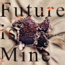 20220824.1727.09 Myth & Roid Future is Mine (2020) (FLAC) cover.jpg