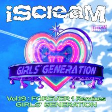 20221119.1509.2 Girls' Generation iScreaM vol.19 Forever 1 Remixes (2022) (FLAC) cover.jpg