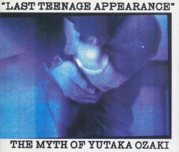 20220708.1823.0 Yutaka Ozaki Last Teenage Appearance ~The Myth of Yutaka Ozaki~ (1987) (FLAC) ...jpg