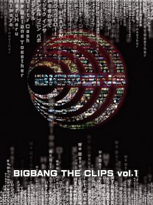 20221111.0905.1 Big Bang BIGBANG the Clips vol.1 (DVD) (JPOP.ru) cover.jpg