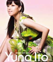 20220616.1501.15 Yuna Ito Stuck on You (2006) (FLAC) cover.jpg